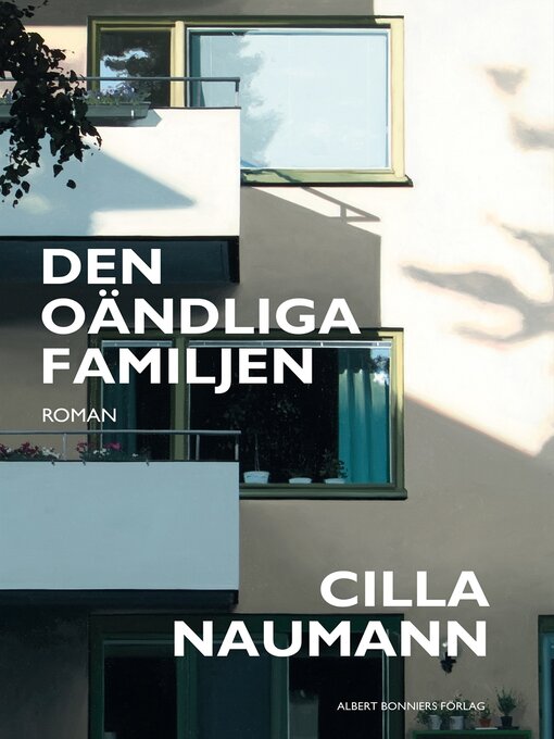 Title details for Den oändliga familjen by Cilla Naumann - Available
